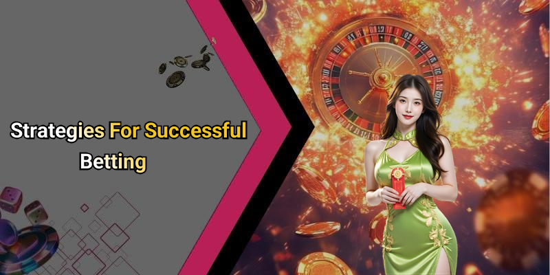 Strategies For Successful Betting