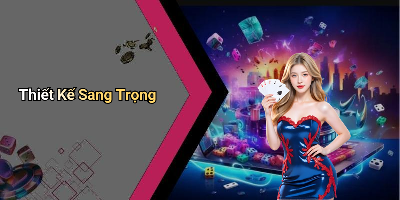 Thiết Kế Sang Trọng