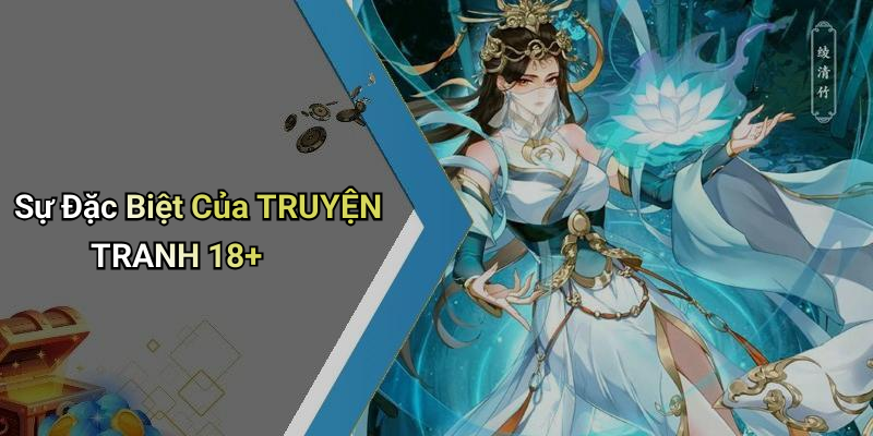 Sự Đặc Biệt Của TRUYỆN TRANH 18+