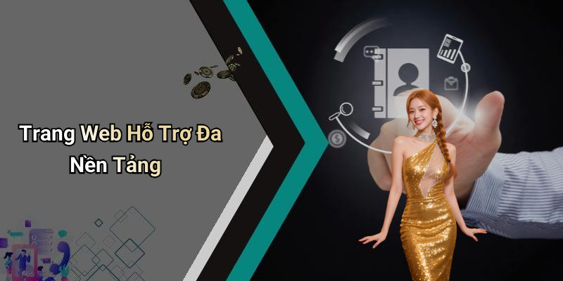 Trang Web Hỗ Trợ Đa Nền Tảng