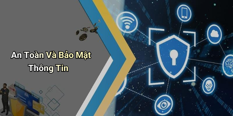 An Toàn Và Bảo Mật Thông Tin